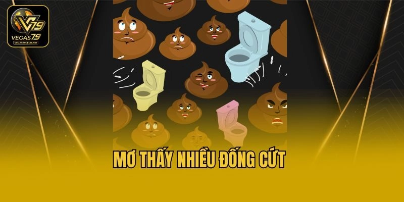 Mơ thấy nhiều đống cứt